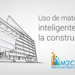 Uso de materiales inteligentes en la construcción